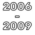 2006 - 2009